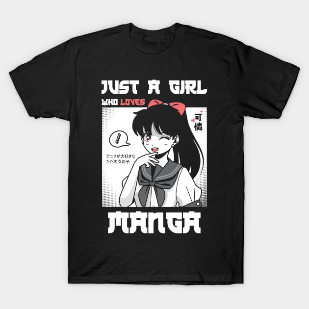 just a girl who love manga T-Shirt by ArtStopCreative